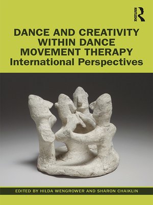 cover image of Dance and Creativity within Dance Movement Therapy
